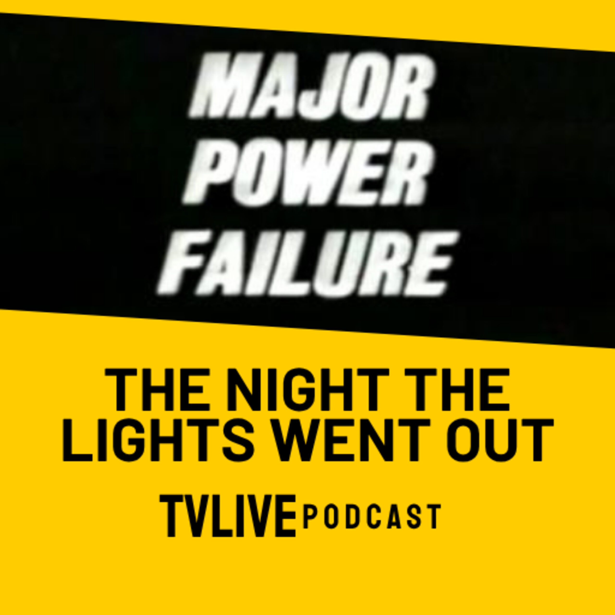 Episode 22: The Night The Lights Went Out